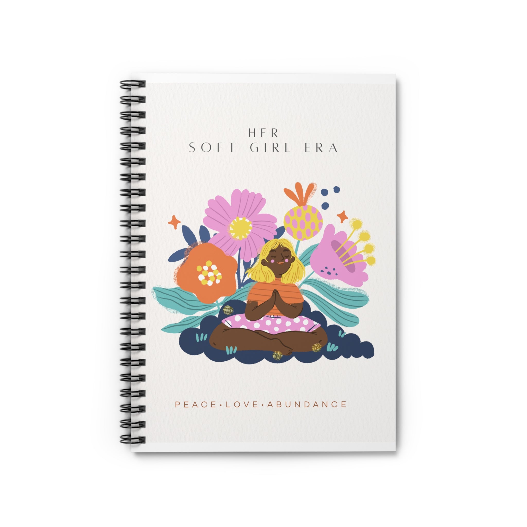 Her Soft Girl Era Spiral Notebook — "Peace • Love • Abundance" Floral Meditation Journal