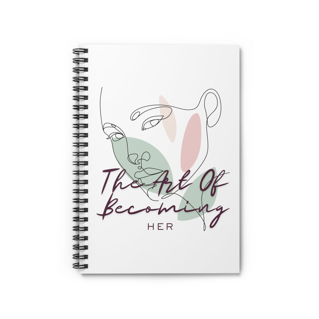 Spiral Notebook — “The Art of Becoming Her” Sketch & Journal